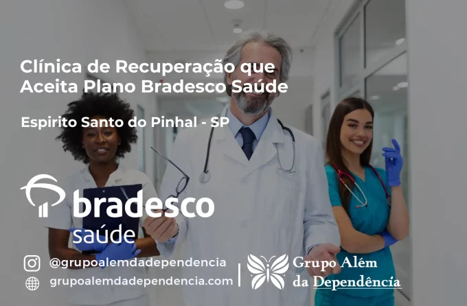 Clínica de Recuperação que Aceita Bradesco Saúde em Espírito Santo do Pinhal - SP