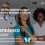 Clínica de Recuperação que Aceita Bradesco Saúde em Feira Nova - SE
