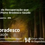 Clínica de Recuperação que Aceita Bradesco Saúde em Felipe Guerra - RN