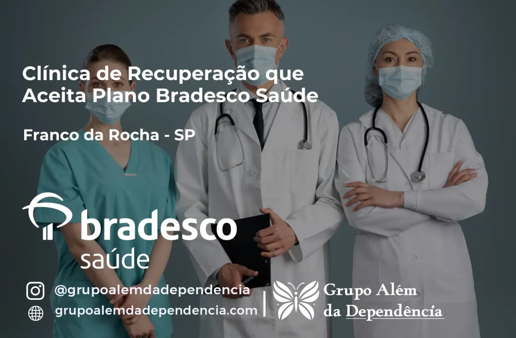 Clínica de Recuperação que Aceita Plano de Saúde Bradesco em Franco da Rocha -SP 1 Clínica de Recuperação que Aceita Bradesco Saúde em Franco da Rocha - SP