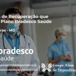 Clínica de Recuperação que Aceita Bradesco Saúde em Gameleiras - MG