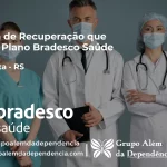 Clínica de Recuperação que Aceita Bradesco Saúde em Ibirapuitã - RS