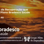 Clínica de Recuperação que Aceita Bradesco Saúde em Ibirubá - RS