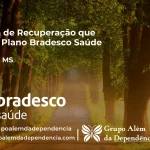 Clínica de Recuperação que Aceita Bradesco Saúde em Jardim - MS