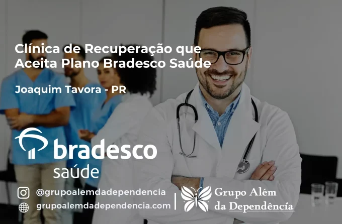 Clínica de Recuperação que Aceita Bradesco Saúde em Joaquim Távora - PR