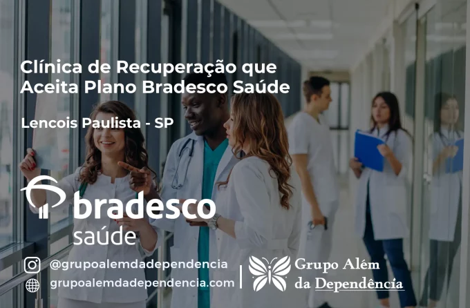 Clínica de Recuperação que Aceita Bradesco Saúde em Lençóis Paulista - SP