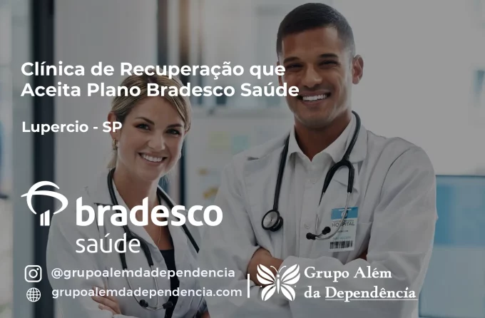 Clínica de Recuperação que Aceita Bradesco Saúde em Lupércio - SP