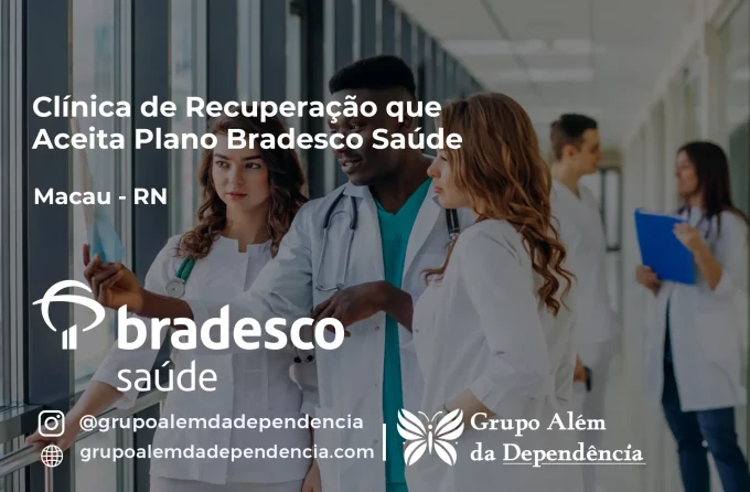 Clínica de Recuperação que Aceita Bradesco Saúde em Macau - RN