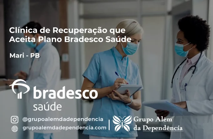 Clínica de Recuperação que Aceita Bradesco Saúde em Mari - PB