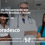 Clínica de Recuperação que Aceita Bradesco Saúde em Messias Targino - RN