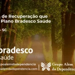 Clínica de Recuperação que Aceita Bradesco Saúde em Mondaí - SC