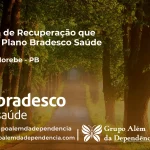 Clínica de Recuperação que Aceita Bradesco Saúde em Monte Horebe - PB