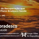 Clínica de Recuperação que Aceita Bradesco Saúde em Ninheira - MG