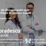 Clínica de Recuperação que Aceita Bradesco Saúde em Nova Bassano - RS