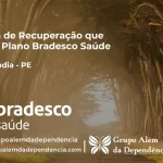 Clínica de Recuperação que Aceita Bradesco Saúde em Petrolândia - PE