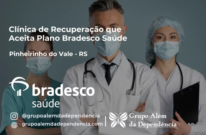 Clínica de Recuperação que Aceita Bradesco Saúde em Pinheirinho do Vale - RS