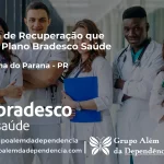 Clínica de Recuperação que Aceita Bradesco Saúde em Planaltina do Paraná - PR
