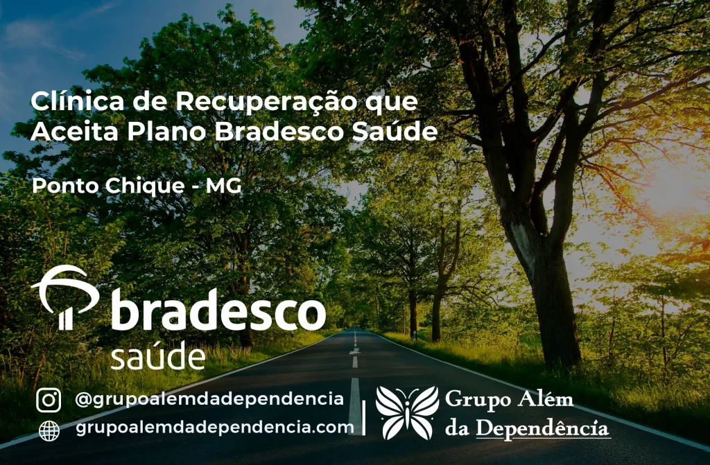 Clínica de Recuperação que Aceita Plano de Saúde Bradesco em Ponto Chique -MG 1 Clínica de Recuperação que Aceita Bradesco Saúde em Ponto Chique - MG