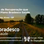 Clínica de Recuperação que Aceita Bradesco Saúde em Presidente Alves - SP