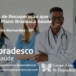 Clínica de Recuperação que Aceita Bradesco Saúde em Presidente Bernardes - SP