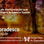 Clínica de Recuperação que Aceita Bradesco Saúde em Putinga - RS