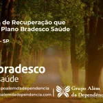 Clínica de Recuperação que Aceita Bradesco Saúde em Quadra - SP