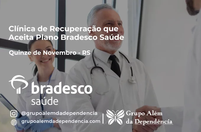 Clínica de Recuperação que Aceita Bradesco Saúde em Quinze de Novembro - RS