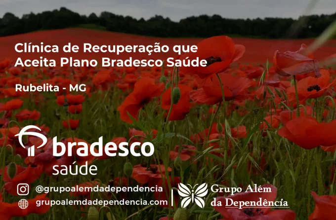 Clínica de Recuperação que Aceita Bradesco Saúde em Rubelita - MG