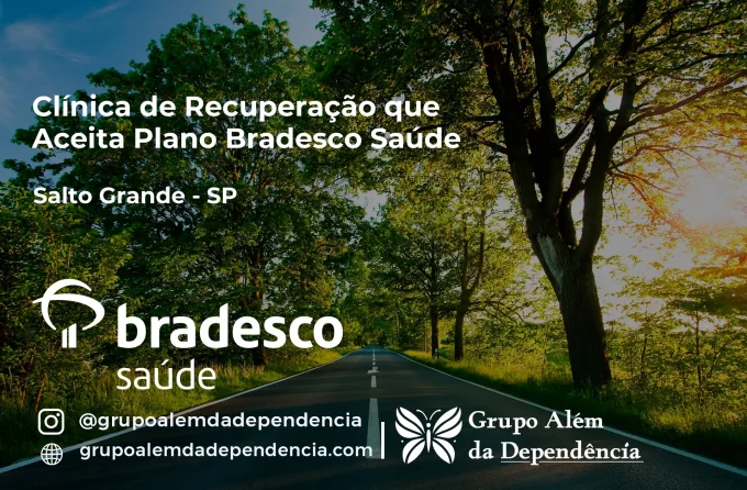 Clínica de Recuperação que Aceita Bradesco Saúde em Salto Grande - SP