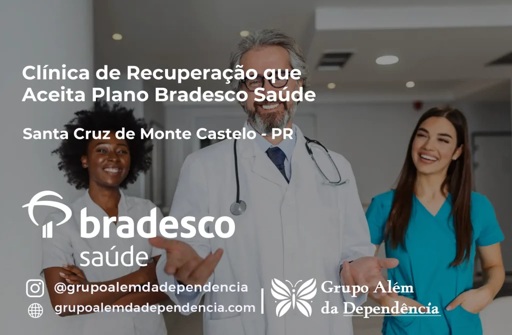 Clínica de Recuperação que Aceita Plano de Saúde Bradesco em Santa Cruz de Monte Castelo -PR 1 Clínica de Recuperação que Aceita Bradesco Saúde em Santa Cruz de Monte Castelo - PR
