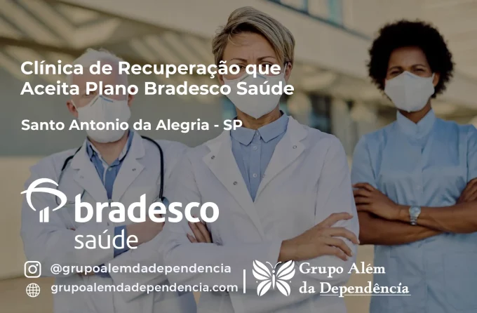 Clínica de Recuperação que Aceita Bradesco Saúde em Santo Antônio da Alegria - SP