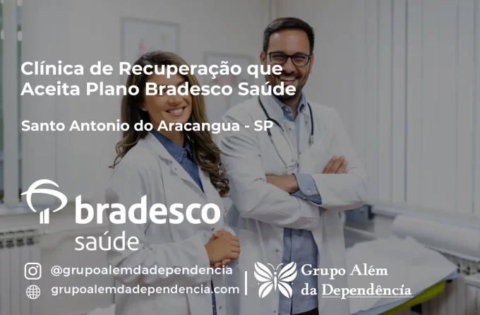 Clínica de Recuperação que Aceita Bradesco Saúde em Santo Antônio do Aracanguá - SP