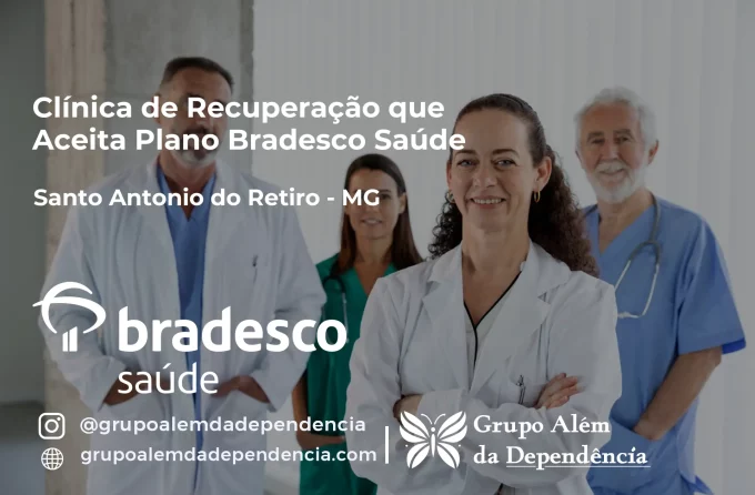 Clínica de Recuperação que Aceita Bradesco Saúde em Santo Antônio do Retiro - MG