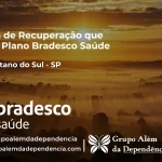Clínica de Recuperação que Aceita Bradesco Saúde em São Caetano do Sul - SP
