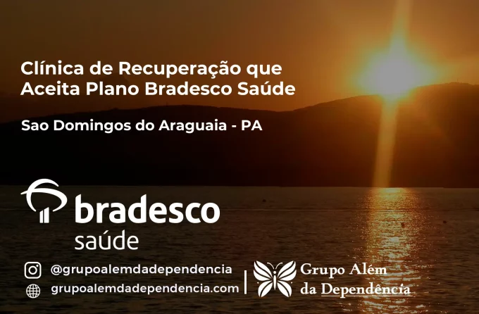 Clínica de Recuperação que Aceita Bradesco Saúde em São Domingos do Araguaia - PA
