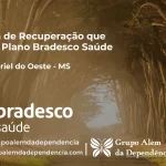 Clínica de Recuperação que Aceita Bradesco Saúde em São Gabriel do Oeste - MS