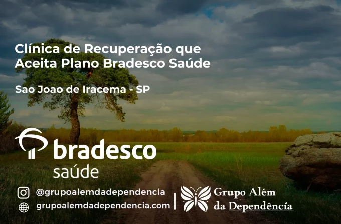 Clínica de Recuperação que Aceita Bradesco Saúde em São João de Iracema - SP
