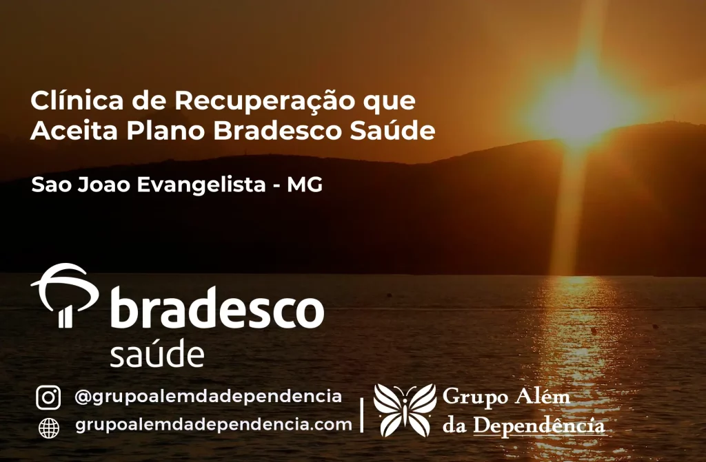 Clínica de Recuperação que Aceita Plano de Saúde Bradesco em São João Evangelista -MG 1 Clínica de Recuperação que Aceita Bradesco Saúde em São João Evangelista - MG