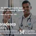 Clínica de Recuperação que Aceita Bradesco Saúde em São José dos Ausentes - RS