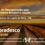 Clínica de Recuperação que Aceita Bradesco Saúde em São Sebastião de Lagoa de Roça - PB