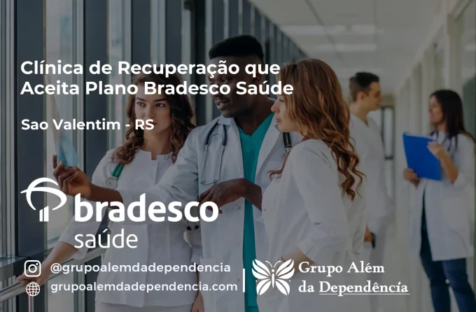 Clínica de Recuperação que Aceita Bradesco Saúde em São Valentim - RS