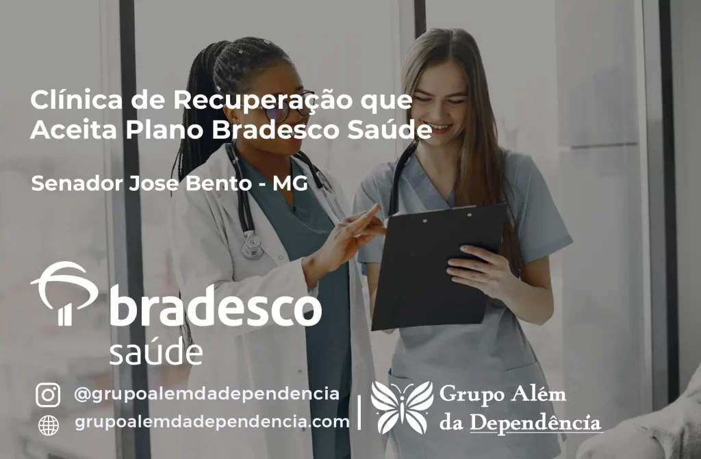 Clínica de Recuperação que Aceita Plano de Saúde Bradesco em Senador José Bento -MG 1 Clínica de Recuperação que Aceita Bradesco Saúde em Senador José Bento - MG