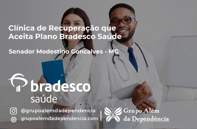 Clínica de Recuperação que Aceita Bradesco Saúde em Senador Modestino Gonçalves - MG
