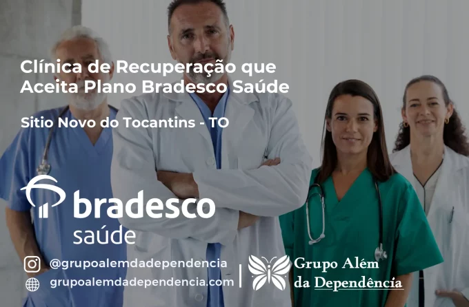 Clínica de Recuperação que Aceita Bradesco Saúde em Sítio Novo do Tocantins - TO