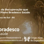 Clínica de Recuperação que Aceita Bradesco Saúde em Taquaruçu do Sul - RS