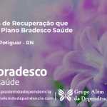 Clínica de Recuperação que Aceita Bradesco Saúde em Triunfo Potiguar - RN