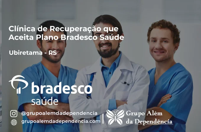 Clínica de Recuperação que Aceita Bradesco Saúde em Ubiretama - RS