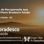 Clínica de Recuperação que Aceita Bradesco Saúde em União do Oeste - SC