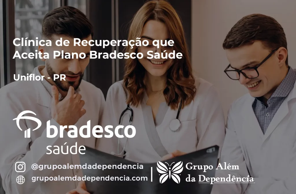 Clínica de Recuperação que Aceita Plano de Saúde Bradesco em Uniflor -PR 1 Clínica de Recuperação que Aceita Bradesco Saúde em Uniflor - PR