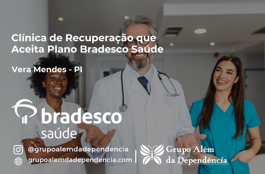 Clínica de Recuperação que Aceita Plano de Saúde Bradesco em Vera Mendes -PI 1 Clínica de Recuperação que Aceita Bradesco Saúde em Vera Mendes - PI